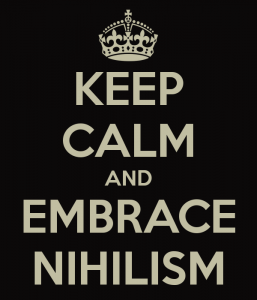 keep-calm-and-embrace-nihilism